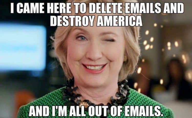 Hillary Out of Emails