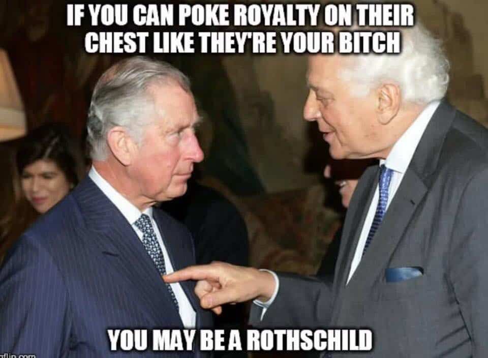Rothschild and royalty
